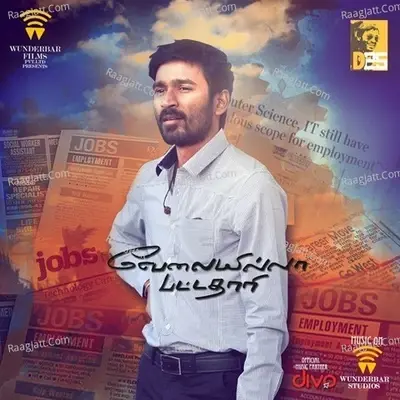 Velai Illa Pattathari Songs - Dhanush cover album