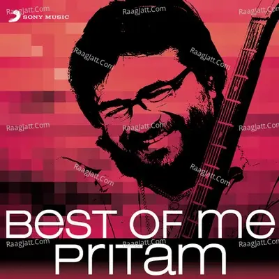 Best of Me Pritam - Pritam cover album