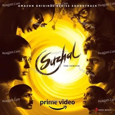 Suzhal - The Vortex (Original Series Soundtrack) - Sam C.S cover album