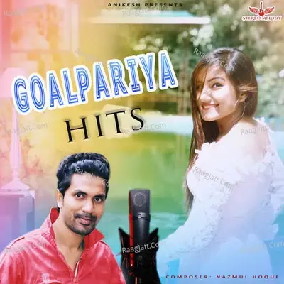 Goalpariya Hits - Nazmul Hoque cover album