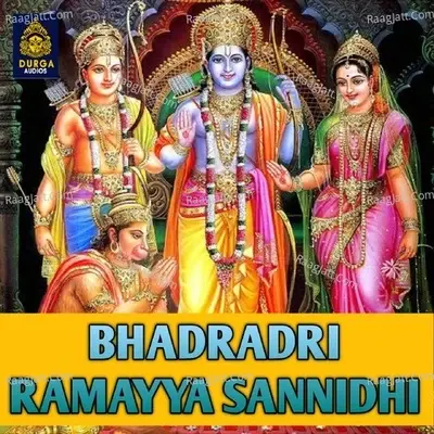 Bhadradri Ramayya Sannidhi - V Anil Kumar cover album