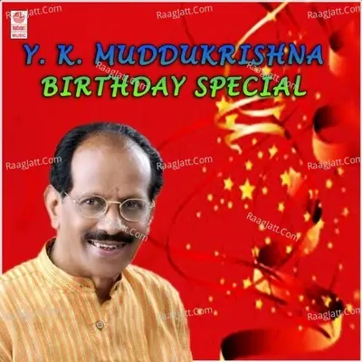 Y.K. Muddukrishna-Birthday Special - Y.K. Muddukrishna cover album