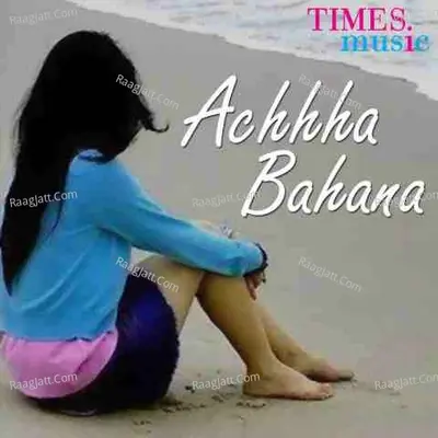 Achha Bahana - Mukesh Pandey cover album