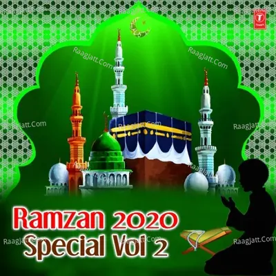 Ramzan 2020 Special Vol-2 - Shaarib-Toshi cover album