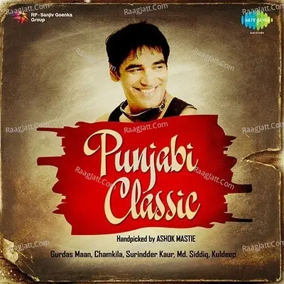 Punjabi Classic Handpicked By Ashok Mastie - Kuldeep Manak cover album