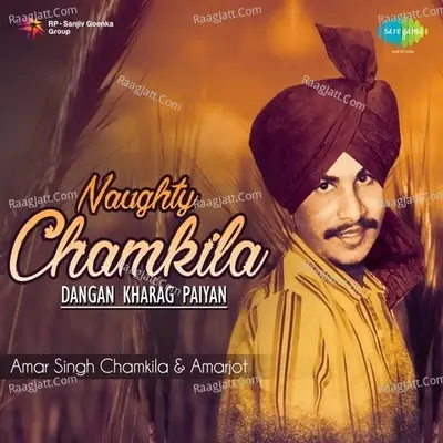 Naughty Chamkila - Amar Singh Chamkila cover album