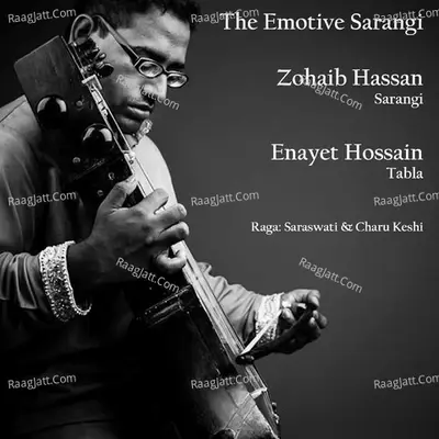 The Emotive Sarangi - Zohaib Hassan cover album