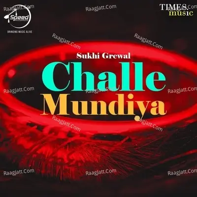 Challe Mundiya - Sukhi Grewal cover album