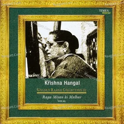 Golden Raaga Collection III - Krishna Hangal - Krishna Hangal cover album