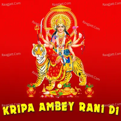 Kripa Ambey Rani Di - Satish Rana cover album