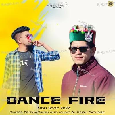 Dance Fire Non Stop 2022 - pritam singh cover album