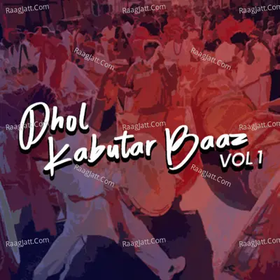 Dhol Kabutar Baaz, Vol. 1 - Ashraf Rahi cover album