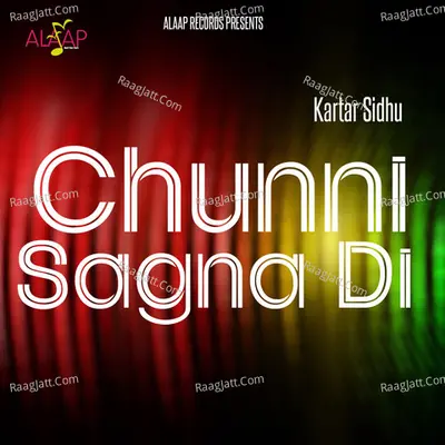 Chunni Sagna Di - Kartar Sidhu cover album