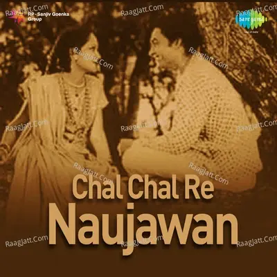 Chal Chal Re Naujawan - Ashok Kumar cover album