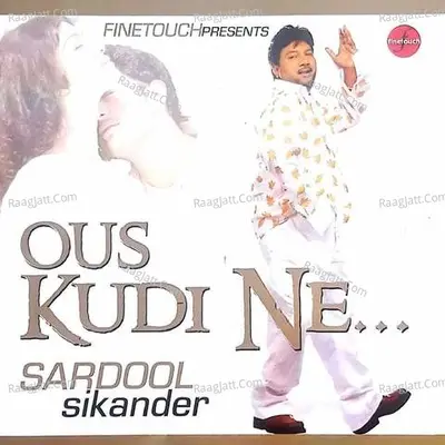 Ous Kudi Ne - Sardool Sikander cover album