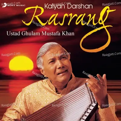 Rasrang (Kalyan Darshan) - Ustad Ghulam Mustafa Khan cover album