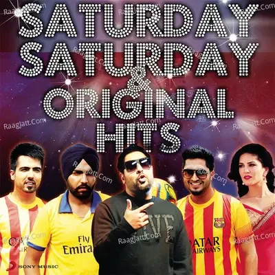 Saturday Saturday & Original Hits - The Titans (Sachh-Badshah-Raftaar) cover album