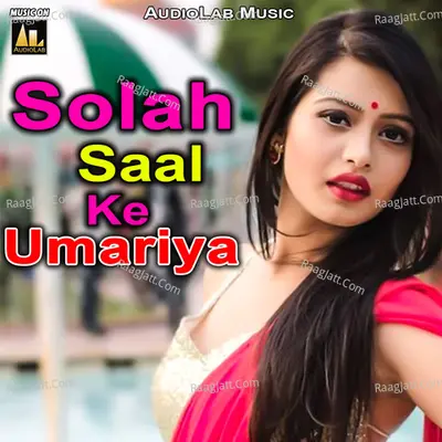 Solah Saal Ke Umariya -  cover album