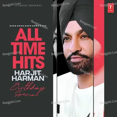 All Time Hits Harjit Harman Birthday Special - Harjit Harman cover album