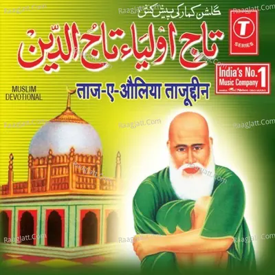 Taj-E-Auliya Tajuddin - Abu Saba cover album