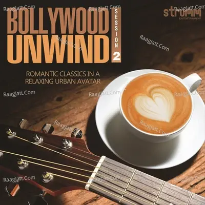 Bollywood Unwind 2 - Mohammed Irfan cover album