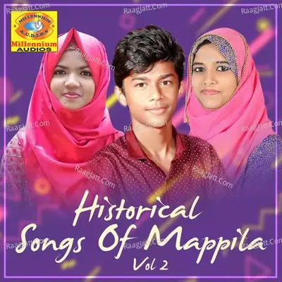 Historical Songs Of Mappila, Vol. 2 - Bappu Velliparamba cover album