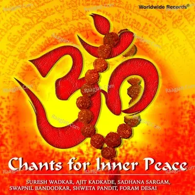 Chants for Inner Peace - Suresh Wadkar cover album