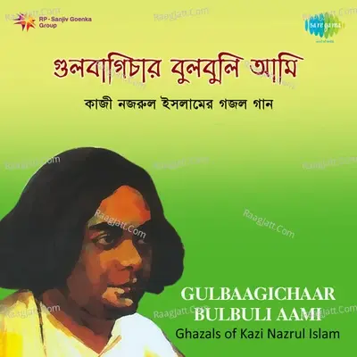 Nazrul Ghazal Songs - Kazi Nazrul Islam cover album