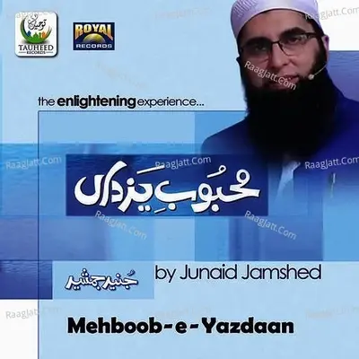 Mehboob-E-Yazdaan - Junaid Jamshed