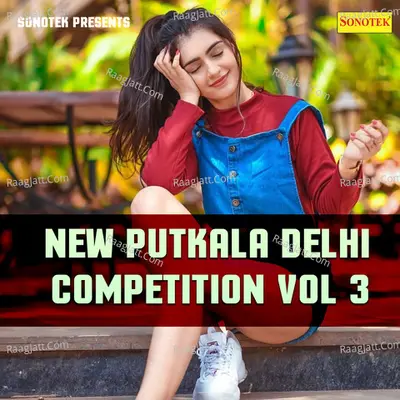 New Putkala Delhi Competition 99 Vol 3 - Sonotek cover album