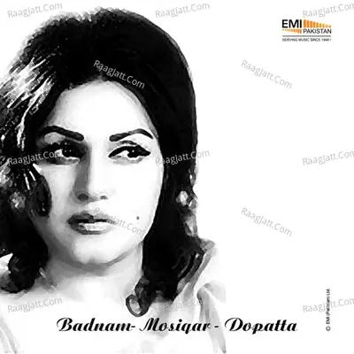 Badnam / Mosiqar / Dopatta - Suraya Multanikar cover album