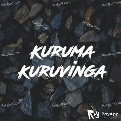 Kuruma Kuruvinga (Unplugged) - Adithya Sriram cover album