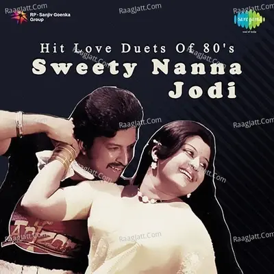 Hit Love Duets Of 80s  Sweety Nanna Jodi - S. Janaki cover album