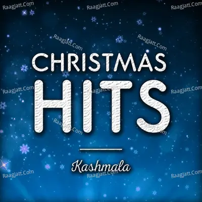 Christmas Hits - Kashmala cover album