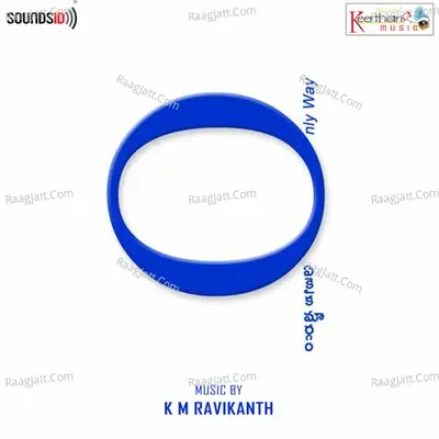 Only Way - K M Ravikanth cover album