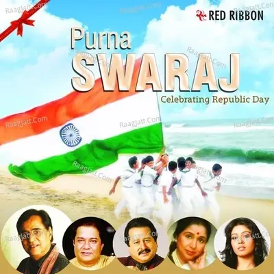 Purna Swaraj - Celebrating Republic Day - Pankaj Udhas cover album