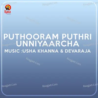 Puthooram Puthri Unniyaarcha (Original Motion Picture Soundtrack) - Usha Khanna cover album