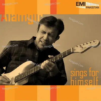 Alamgir Sings for Him Self - Alamgir Khan cover album