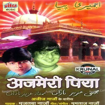 Ajmeri Piya - Mujtaba Naza cover album