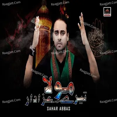 Mola Tere Azadar - Sahar Abbas cover album