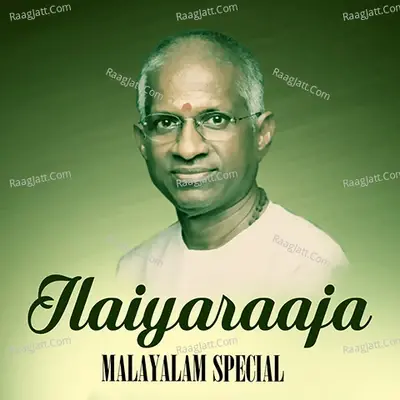 Ilaiyaraaja Malayalam Special - Ilaiyaraaja cover album