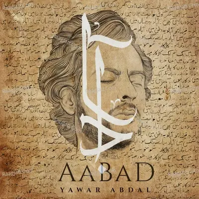 Aabad - Yawar Abdal cover album