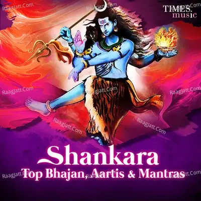 Shankara -Top Bhajan Aartis And Mantras - Pandit Om Prakash Sharma cover album