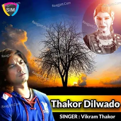 Thakor Dilwado - Ram Sinh Chauhan cover album