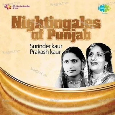 Nightingales Of Punjab - Surinder Kaur And Prakash Kaur - Surinder Kaur cover album