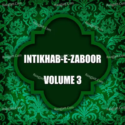 Intikhab E Zaboor, Vol. 3 - Ghulam Abbas cover album