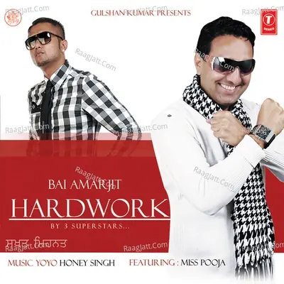 Hardwork(Kaddiya Mehnta) - Yo Yo Honey Singh cover album