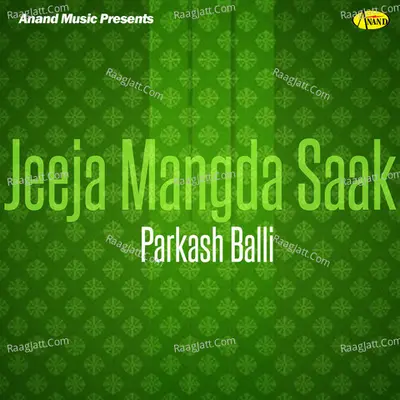 Jeeja Mangda Saak - Parkash Balli cover album