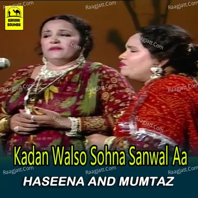 Kadan Walso Sohna Sanwal Aa - Haseena cover album