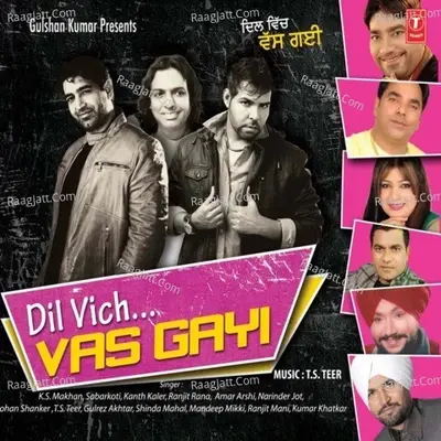 Dil Vich Vas Gayi - K S Makhan cover album